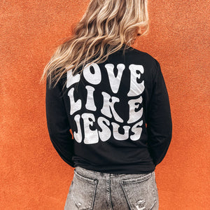 Love Like Jesus black longsleeve