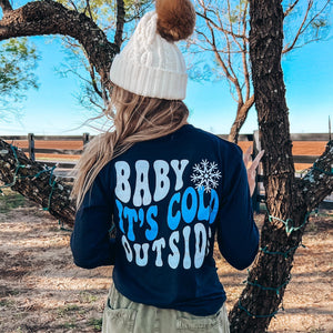 Baby it’s cold outside long sleeve